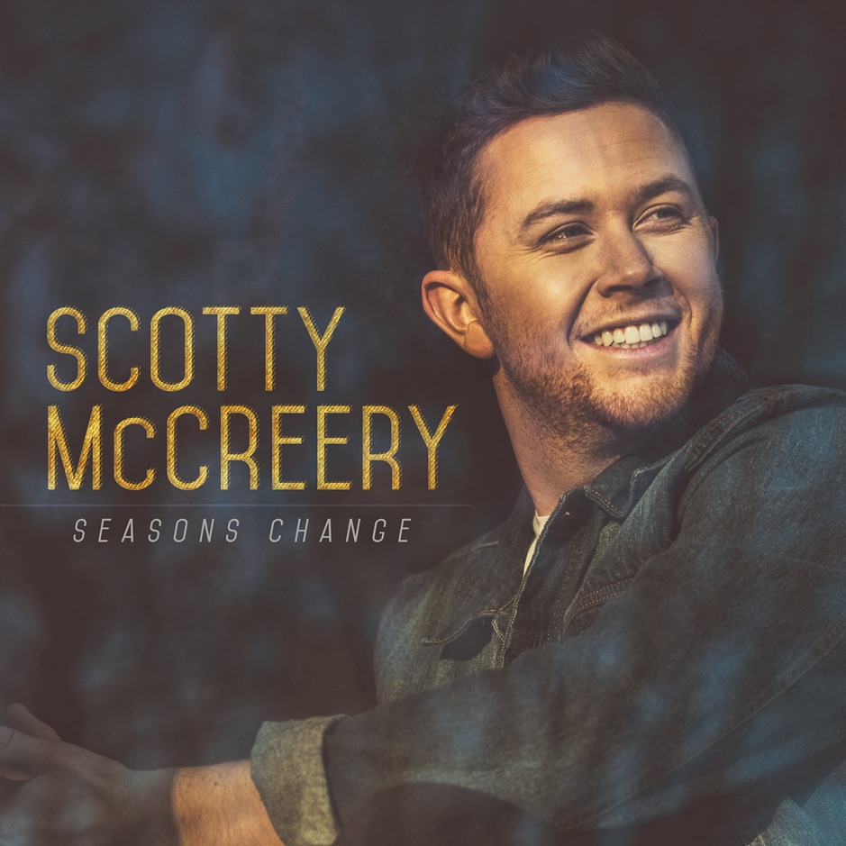 Scotty Mccreery - Seasons Change